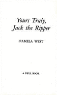 Yours Truly, Jack the Ripper