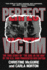 Perfect Victim: the True Story of the Girl in the Box