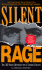 Silent Rage