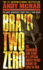 Bravo Two Zero: the Harrowing True Story of a Special Forces Patrol Behind the Lines in Iraq
