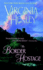 The Border Hostage: a Novel