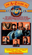 The a-Z Guide to Babylon 5