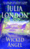 Wicked Angel: a Novel