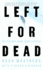 Left for Dead: My Journey Home From Everest