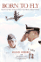 Born to Fly: the Heroic Story of Downed U.S. Navy Pilot Lt. Shane Osborn
