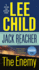 The Enemy: a Jack Reacher Novel