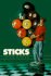 Sticks