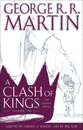 A Clash of Kings: the Graphic Novel: Volume One (a Song of Ice and Fire Graphic Novels)