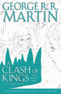 A Clash of Kings: the Graphic Novel: Volume Three: Volume Three (a Game of Thrones: the Graphic Novel)