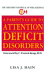 Parent's Guide to Attention Deficit Disorders, a