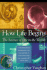 How Life Begins