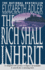 Rich Shall Inherit