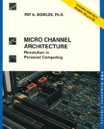 Micro Channel Architecture Revolution in Personal Computing