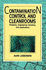 Contamination Controls and Cleanrooms: Problems, Engineering Solutions, and Applications