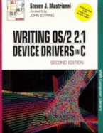 Writing Os-2 2.1 Device Drivers in Ck (Vnr Computer Library)