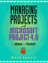 Managing Projects With Microsoft Project 4.0: for Windows and Macintosh