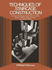 Techniques of Staircase Construction: Technical and Design Instructions for Stairs Made of Wood, Steel, Concrete, and Natural Stone