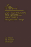Light Agricultural and Industrial Structures: Analysis and Design