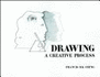 Drawing: a Creative Process