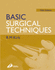 Basic Surgical Techniques