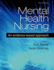Mental Health Nursing: an Evidence Based Approach