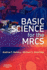 Basic Science for the Mrcs: a Revision Guide for Surgical Trainees (Mrcs Study Guides)