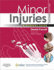 Minor Injuries: a Clinical Guide, 2e