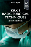 Kirks Basic Surgical Techniques With Access Code 8ed (Pb 2025)