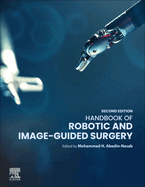 Handbook of Robotic and Image Guided Surgery 2ed (Hb 2025)
