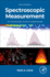 Spectroscopic Measurement: an Introduction to the Fundamentals 2ed