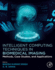 Intelligent Computing Techniques in Biomedical Imaging: Methods, Case Studies, and Applications 1ed