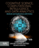 Cognitive Science, Computational Intelligence, and Data Analytics: Methods and Applications With Python 1ed