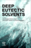 Deep Eutectic Solvents: 1ed