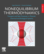 Nonequilibrium Thermodynamics: Transport and Rate Processes in Physical, Chemical and Biological Systems 5ed
