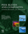 Peek Blends and Composites: Synthesis, Processing, and Applications