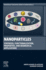 Nanoparticles: Synthesis, Functionalization, Properties, and Biomedical Applications