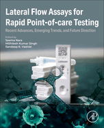 Lateral Flow Assays for Rapid Point-of-Care Testing