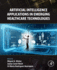 Artificial Intelligence Applications in Emerging Healthcare Technologies