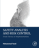 Safety Analysis and Risk Control: From Theory to Implementation
