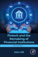 Fintech and the Remaking of Financial Institutions: 2ed