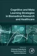 Cognitive and Meta Learning Strategies in Biomedical Research and Healthcare: 1ed