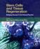 Stem Cells and Tissue Regeneration: Bridging Research and Clinical Practice 1ed