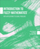 Introduction to Fuzzy Mathematics: With Applications to Global Problems