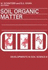 Soil Organic Matter (Volume 6)