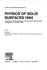 Physics of Solid Surfaces, 1984: Proceedings of the Third Symposium on Surface Physics, Smolenice Castle, Czechoslovakia, 3-7 September 1984 (Studies in Surface Science and Catalysis)