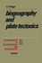 Biogeography and Plate Tectonics (Volume 10) (Developments in Palaeontology and Stratigraphy, Volume 10)