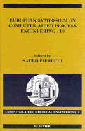 European Symposium on Computer Aided Process Engineering-10