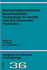 Biotransformations: Bioremediation Technology for Health and Environmental Protection, Volume 36 (Progress in Industrial Microbiology)