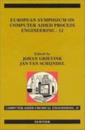 European Symposium on Computer Aided Process Engineering-12