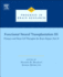 Functional Neural Transplantation III: Primary and Stem Cell Therapies for Brain Repair, Part II